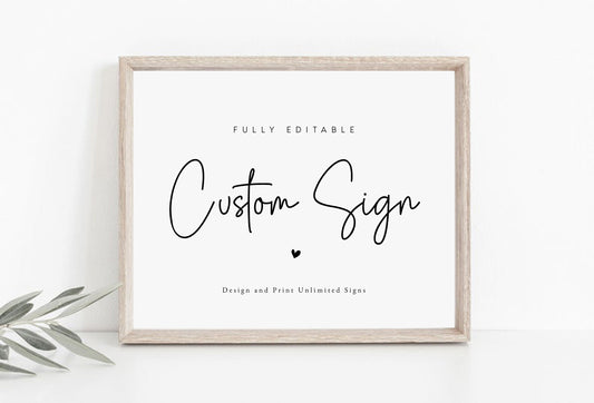 Custom Wedding Sign Template Printable and 100% Editable, Create Unlimited Signs, Modern Calligraphy, Digital Instant Download 5x7 & 8x10